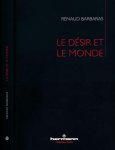 Barbaras, Renaud. - Le Désir et le Monde.