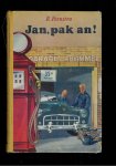 Feenstra, R. /[ill. van F. van Bemmel] - Jan, pak an! : (Garage van Bommel )
