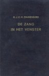 Ds. H.C.J.H. Zwijnenburg - Zwijnenburg, H.J.C.H.-De zang in het venster