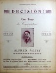 Vetsy, Alfred: - Decisión! Gran tango [piano]