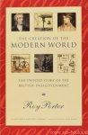 PORTER, R. - The creation of the modern world. The untold story of the British enlightenment.