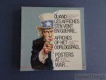 Vanhaeren, Carine; Patrick Levevre; Piet de Gryse. - Quand les Affiches s'en vont en Guerre 1917-1918: deux Annees d'Affiches de Guerre Americaines. Affiches op het Oorlogspad 1917-1918: twee jaar Amerikaanse Oorlogsaffiches. Posters at war 1917-1918: Two Years of American Warposters.
