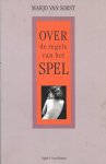 Soest, M. van - Over de regels van het spel