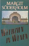 Söderholm, Margit - Weerzien in Wenen