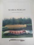 Maria Pergay - Maria Pergay: Complete Works 1957-2010 / Complete Works 1957-2010