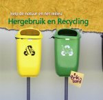 Charlotte Guillain - Hergebruik en recycling / Help de natuur en het milieu