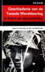 Jacobsen, H.A. / Dollinger, H. (samenst.) - Sesam Geschiedenis van de Tweede Wereldoorlog in foto`s en documenten. Deel 7. Japan en Amerika op het oorlogstoneel