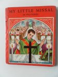 Turmezei, Francis; Illustrator : Kennedy, Robson - My Little Missal in pictures