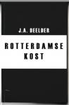 Deelder, J.A. - Rotterdamse kost