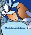 Annemarie van Heijningen-Steenbergen - Musje kan niet slapen
