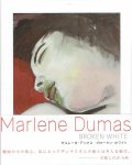 DUMAS, Marlene - Marlene Dumas - Broken White. - [New].