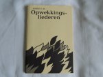 redactie opwekking - Opwekkingsliederen nummers 1-404