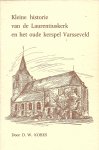 Kobes, D.W. - Kleine historie van de Laurentiuskerk en het oude kerspel Varsseveld