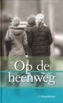 Mastenbroek, J. - Op de heenweg