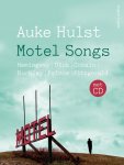 Auke Hulst 10298 - Motel Songs Hemingway / Dick / Cobain / Buckley / Prince / Fitzgerald