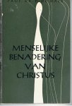 Haes, P. de - Menselijke benadering van Christus