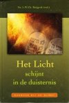 Ruijgrok, ds. l.w.ch. - Het Licht schijnt in de duisternis (dag