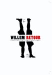 Bernard Willem Holtrop - Willem Retour tentoonstellingscatalogus
