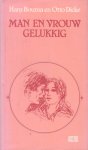 Bouma, Hans / Dicke, Otto - Man en vrouw gelukkig