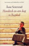 Åsne Seierstad - Honderd-en-een dag in Bagdad