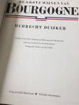 Duyker - Grote wijnen van bourgogne / druk 1
