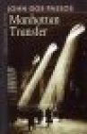 Dos Passos, John - Manhattan Transfer