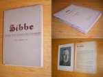 redactie - Sibbe, Eerste Jaargang 1941 Maandblad van het Nederlandsch Verbond voor Sibbekunde