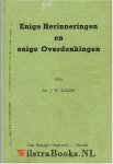 Slager, Ds. J.W. - Enige Herinneringen en Overdenkingen door Ds. J.W. Slager
