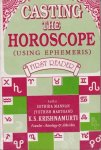 Mannan, Sothida / Marthand, Jyothish / Krishnamurti, K.S. - Casting the Horoscope