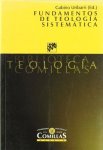 Uribarri, Bilbao Gabino: - Fundamentos de teología sistemática (Biblioteca Teología Comillas)