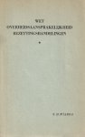 Wiarda, N.H. - Wet overheidsaansprakelijkheid bezettingshandelingen. Diss.