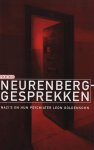Leon Goldensohn 90542 - De Neurenberg-gesprekken Nazi's en hun psychiater Leon Goldensohn