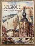 DUMONT GEORGES-H. - Belgique. Bruxelles et pays wallons. Couverture de Bisschops. Ouvrage orné de 171 héliogravures.