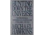 Michael Hawkins - Hunting down the universe
