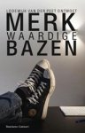 PEET, Lodewijk van der - Merkwaardige bazen