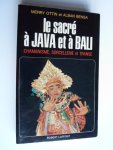 Ottin, Merry & Alban Bensa - Le Sacré a Java et a Bali, Chamanisme, sorcellerie et transe