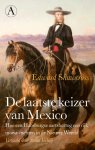 Edward Shawcross - De laatste keizer van Mexico