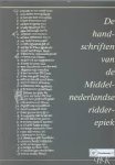 Kienhorst, Jan - Handschriften van de Middelnederlandse ridderepiek, een codicologische beschrijving met afbeeldingen.