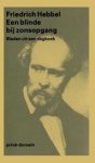 Friedrich Hebbel - Een blinde bij zonsopgang