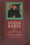 Wim Blockmans - Keizer Karel V : 1500-1558 De utopie van het keizerschap