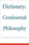 PROTEVI, John - A dictionary of continental philosophy