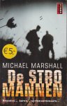 Marshall, Michael - De stromannen