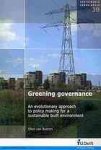 Bueren, Ellen van. - Greening governance : an evolutionary approach to policy making for a sustainable built environment.
