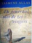 Allas, Yasmine - De generaal met de zes vingers