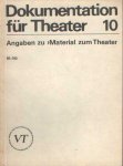 Engelmann, Toni - Dokumentation für Theater 10. Angaben zu Material zum Theater 61-110