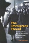 Leo Lucassen - Immigrant Threat