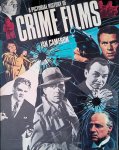 Cameron, Ian Alexander - A Pictorial History of Crime Films Cameron, Ian Alexander - A Pictorial History of Crime Films