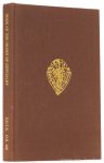 BYLES, A.T.P., (ED.) - The Book of the Ordre of Chyvalry Translated and printed by William Caxton from a French version of Ramón Lull's 'Le libre del orde de Cauayleria' together with Adam Loutfut's Scottish transcript (Harleian MS 6149).