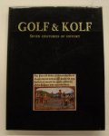 TEMMERMAN, JACQUES. - Golf & kolf. Seven centuries of History.