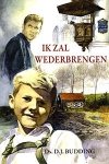 Budding, Ds. D.J. - Budding, Ds. D.J.-Ik zal wederbrengen